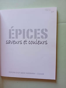 Epices: Saveurs et couleurs