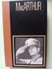 MacArthur: LES GRANDS CHEFS MILITAIRES. Bernard Michal