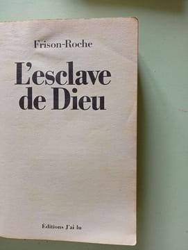 L'esclave de dieu. Roche Roger Frison