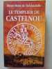Le Templier de Castelnou. Henri Mahe de Boislandelle