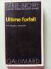 Ultime forfait. Russell Braddon