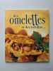 Des omelettes et des tortillas. Massiet du Biest Marie  Syren Jean-Luc  Walter Valérie