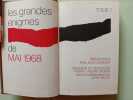 Les grandes énigmes de mai 1968 - tome 3. Jean Dumont