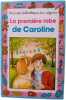 La premiere robe de caroline. François Bayot