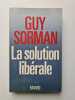 La Solution libérale. Sorman Guy