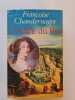 L'Allée du Roi. Françoise Chandernagor