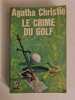 Le Crime du Golf. Agatha Christie