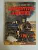 Le grand livre des locomotives à vapeur. P.B. Whitehouse