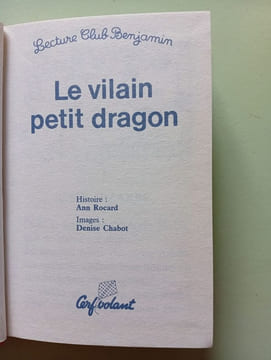 Le Vilain Petit Dragon. Ann Rocard