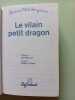 Le Vilain Petit Dragon. Ann Rocard