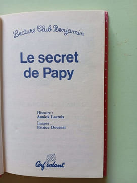 Le Secret de Papy. Annick Lacroix