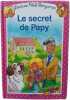 Le Secret de Papy. Annick Lacroix