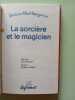 La sorciére et le magicien. Ann Rocard