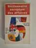 Dictionnaire européen des affaires 5 langues. A. SCHMIDT  M.-C. REVEL