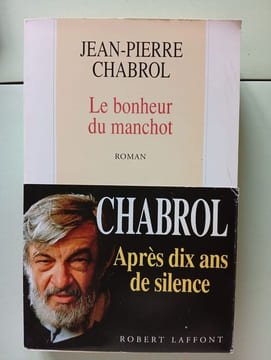 BONHEUR DU MANCHOT. CHABROL JEAN-PIERRE