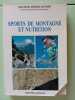 Sports de montagne et nutrition. BATARD Dr Michel