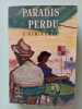 Paradis perdu. E. Hemingway