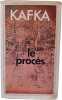 Le Procès. Kafka Franz