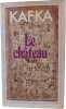 Le Ch&acirc;teau. Kafka Franz