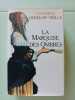 La Marquise des Ombres. Catherine Hermary-Vieille