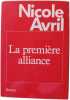 La Première alliance. Avril Nicole