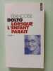 Lorsque l'enfant parait t. 1. Dolto Françoise