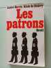 Les patrons. André Harris / Alain de Sédouy