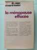 la ménopause effacée. dr. anne denard-toulet