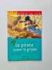 Le pirate couve la grippe. Sarn-Cantin Amelie