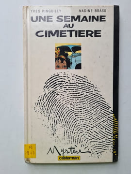 Semaine au cimetiere (Une). Pinguilly Yves