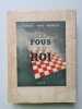 Les Fous Du Roi. Robert Penn Warren