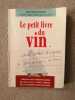 Le Petit Livre Du Vin. Ancher Jean-Marie