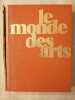 Le Monde des Arts. 