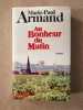 Au bonheur du matin. Armand Marie-Paul
