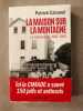 La maison sur la montagne. Patrick Cabanel
