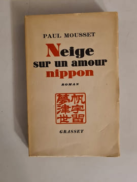 Neige sur un amour nippon. Paul Mousset