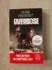 Overdose. Pouchairet Pierre