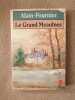 Le Grand Meaulnes. Alain Fournier