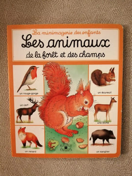 ANIMAUX DE LA FORET ET DES CHAMPS. Hulné Violayne Héliadore