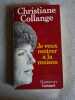 Je veux rentrer à la maison. Collange Christiane