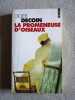 La promeneuse d'oiseaux. Decoin  Didier