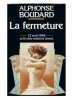 La fermeture. Alphonse Boudard
