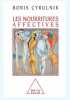 Les Nourritures affectives. Cyrulnik Boris