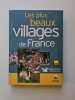 Les plus beaux villages de France. Sélection du Reader's Digest