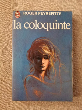 la coloquinte. Roger Peyrefitte