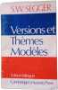 Versions et Thèmes Modèles. S. W. Segger