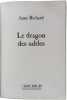 Le dragon des sables Tome 3. Anne Richard