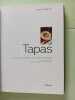 Tapas : Les meilleures recettes des bars espagnols. Dunlop Fiona