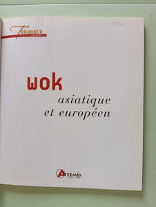 Wok asiatique et européen