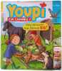 Youpi - Nº 294 J'ai compris ! Viens découvrir ma ferme BIO ! - Mars 2013. 